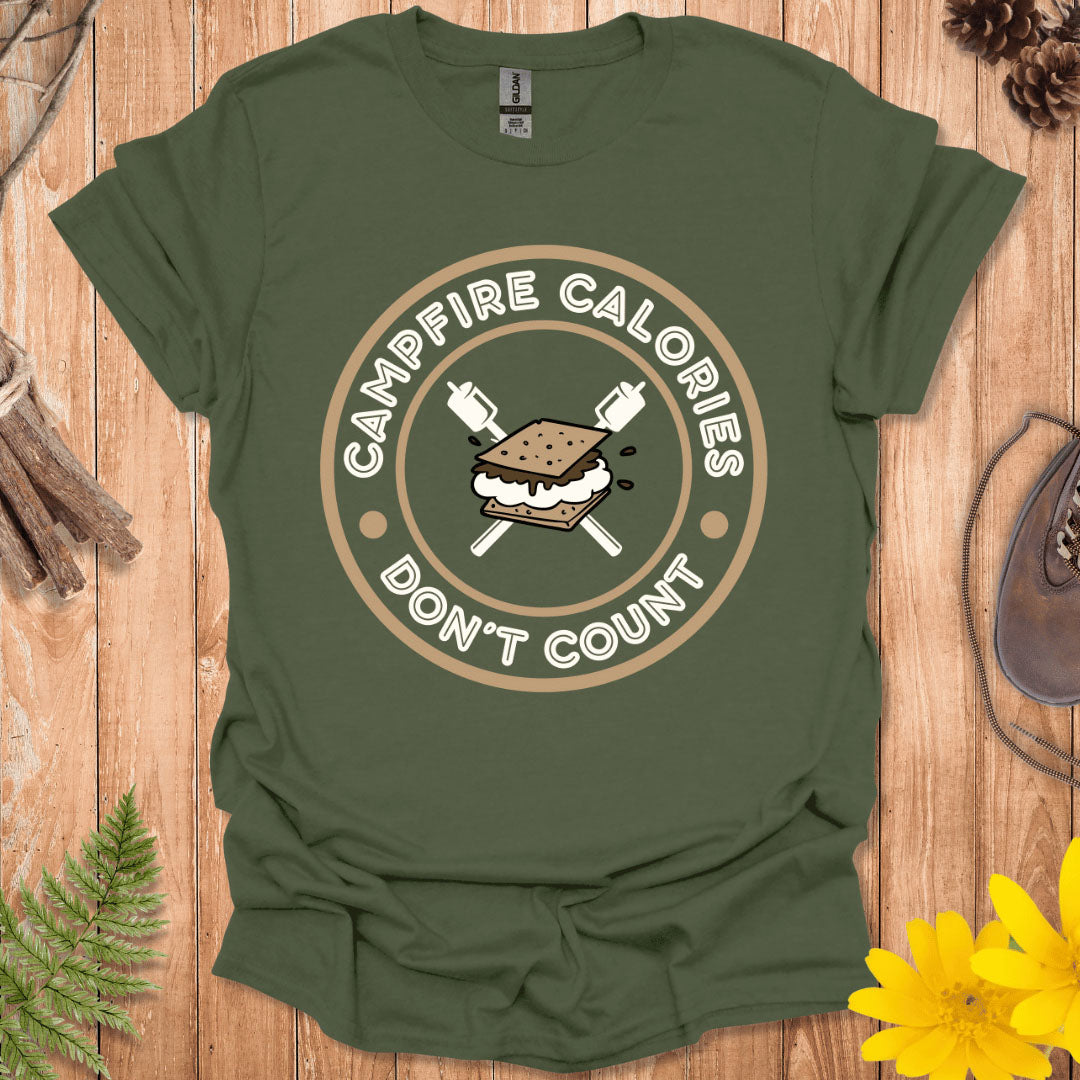 Campfire Calories Don't Count T-Shirt