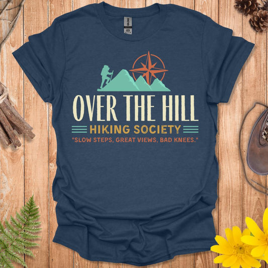 Over The Hill Hiking Society T-Shirt