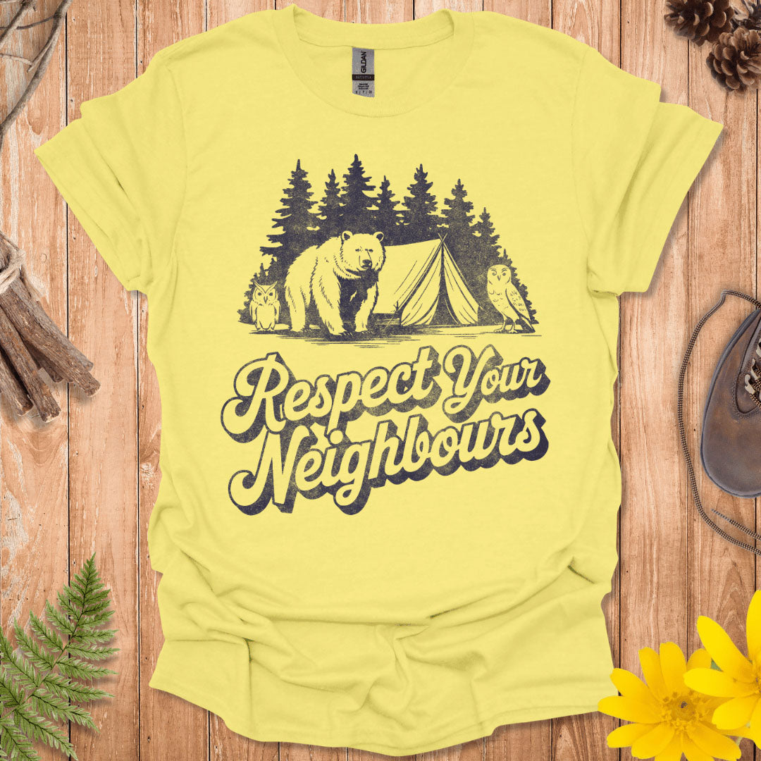 Respect Your Neighbors T-Shirt
