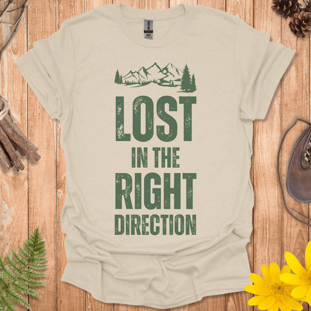Lost In The Right Direction T-Shirt
