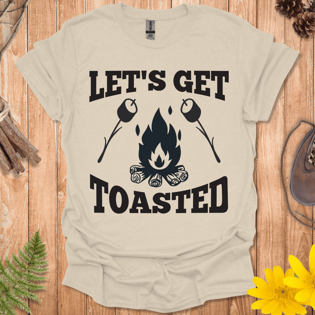 Let's Get Toasted T-Shirt