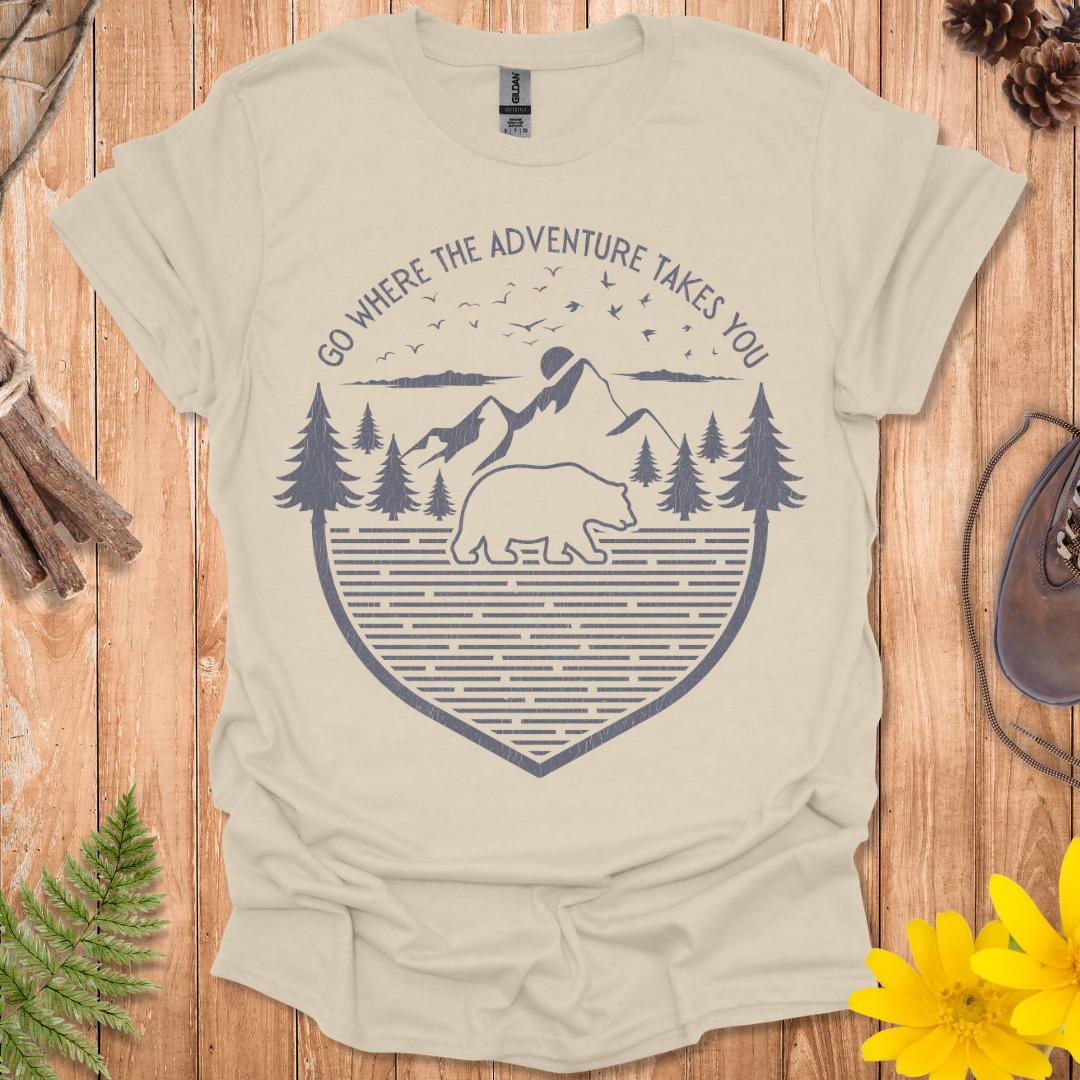 Go Where The Adventure Takes You T-Shirt
