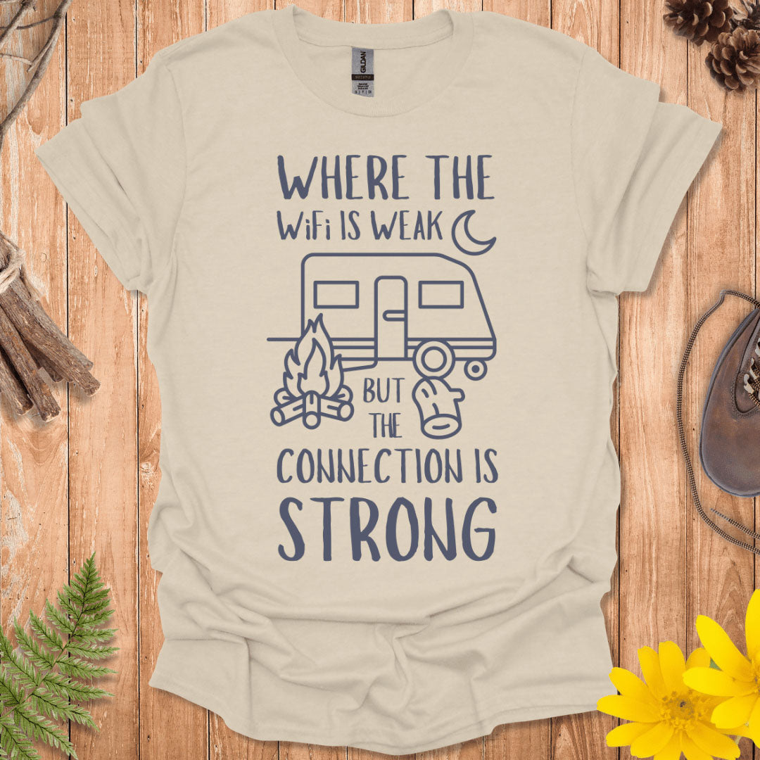 Where The Wifi Is Weak T-Shirt
