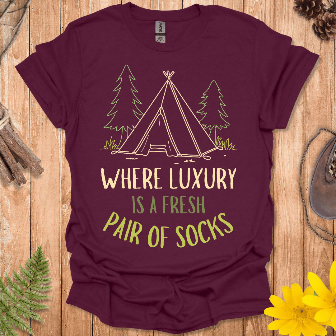 Where Luxury Is A Fresh Pair of Socks T-Shirt
