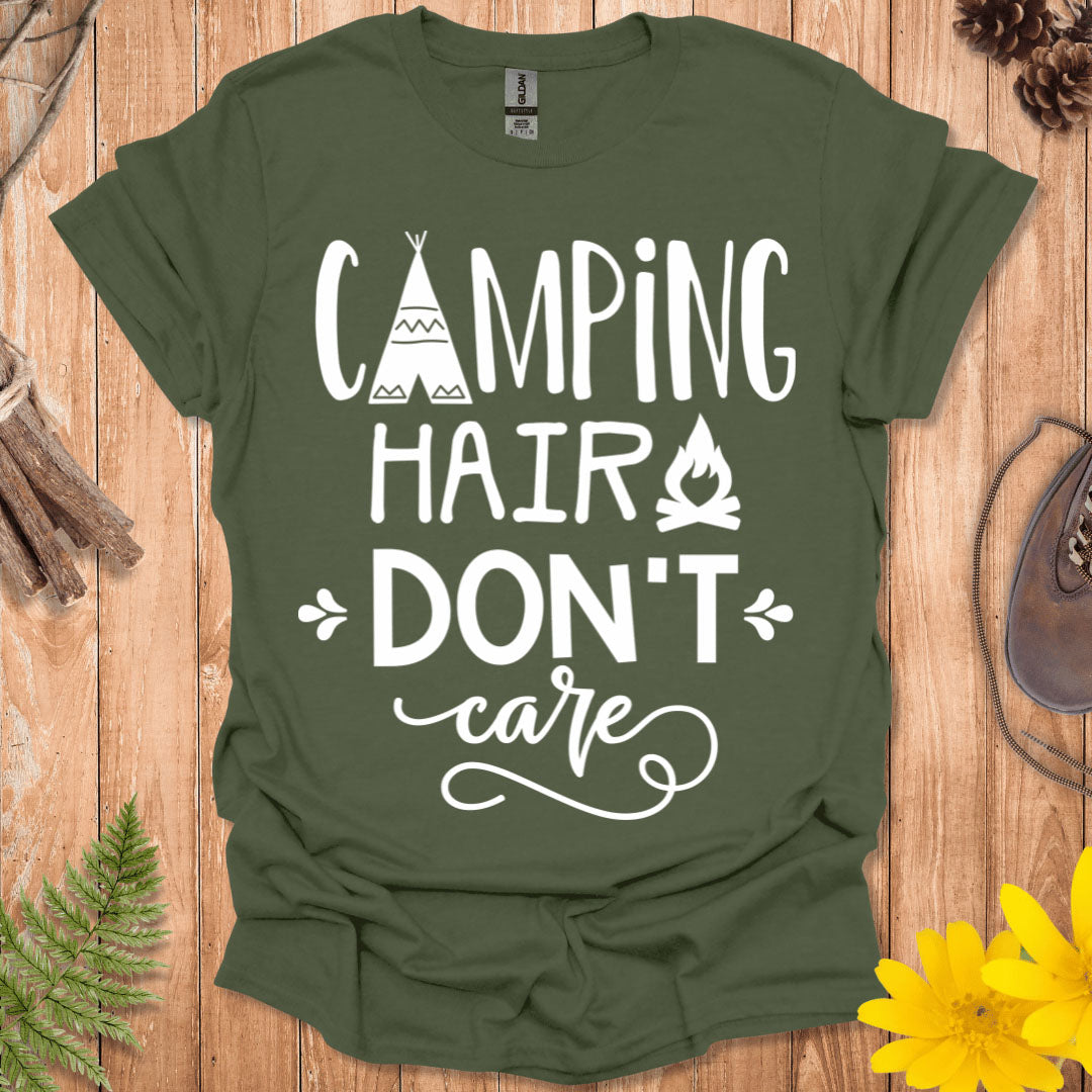 Camping Hair Don't Care T-Shirt