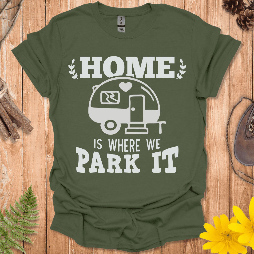 Where We Park It T-Shirt