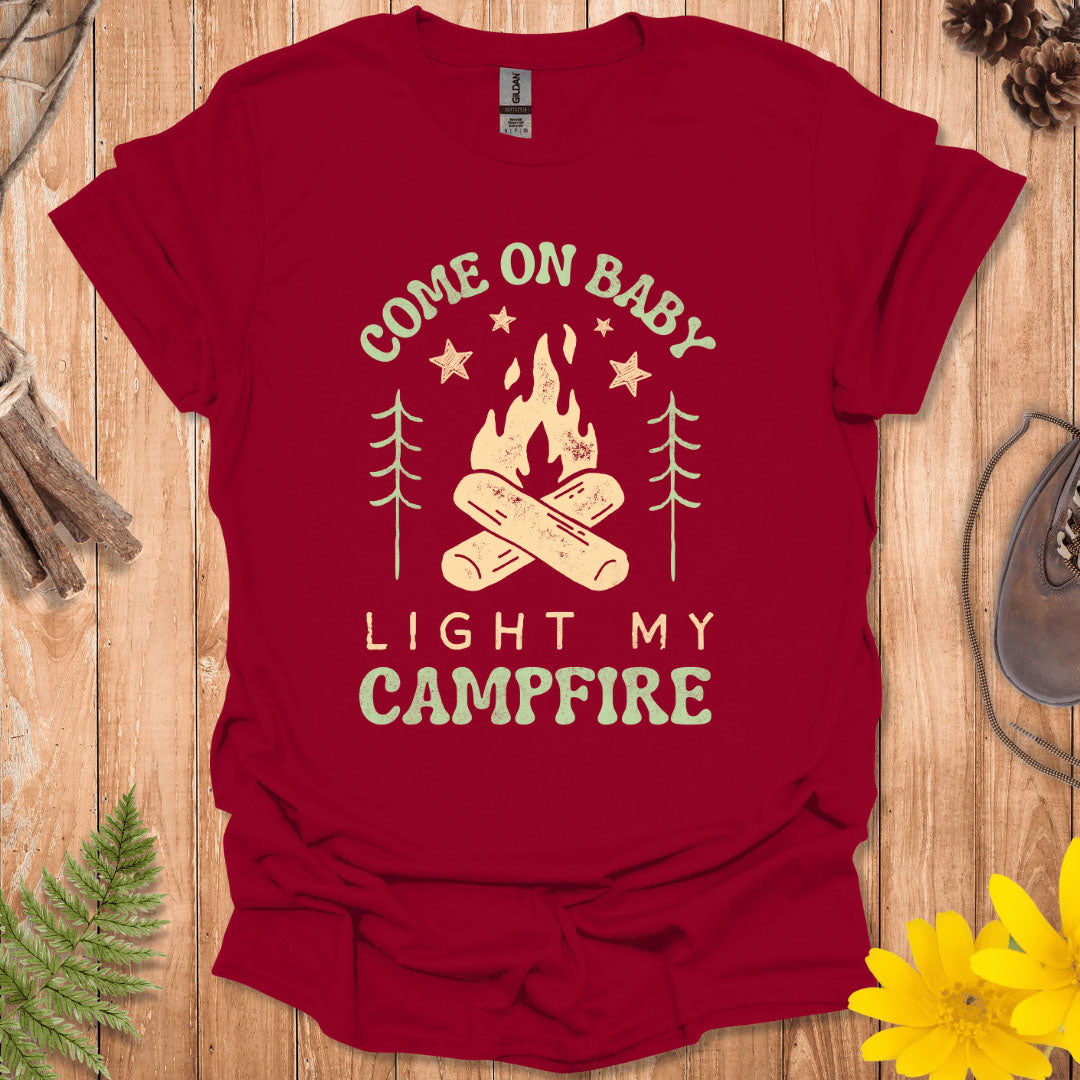 Light My Campfire T-Shirt