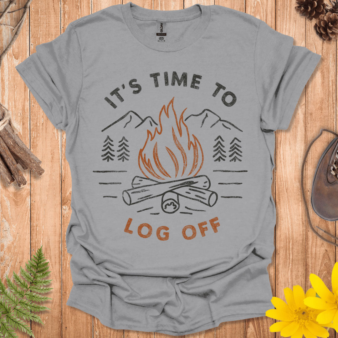 It's Time To Log Off T-Shirt