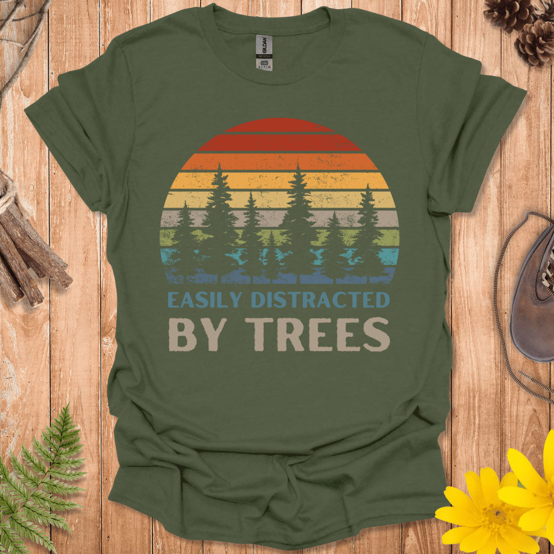 Easily Distracted By Trees T-Shirt