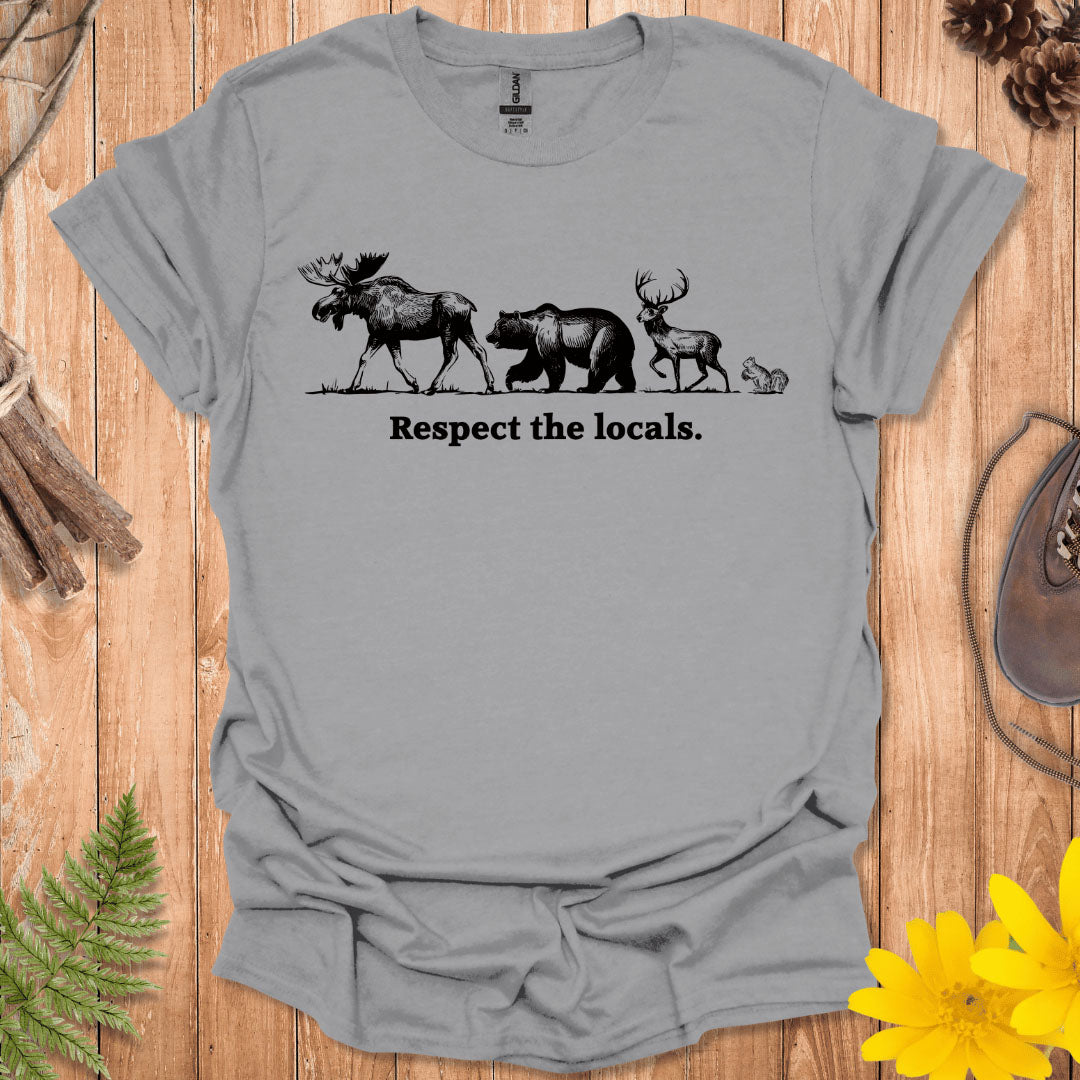 Respect The Locals T-Shirt