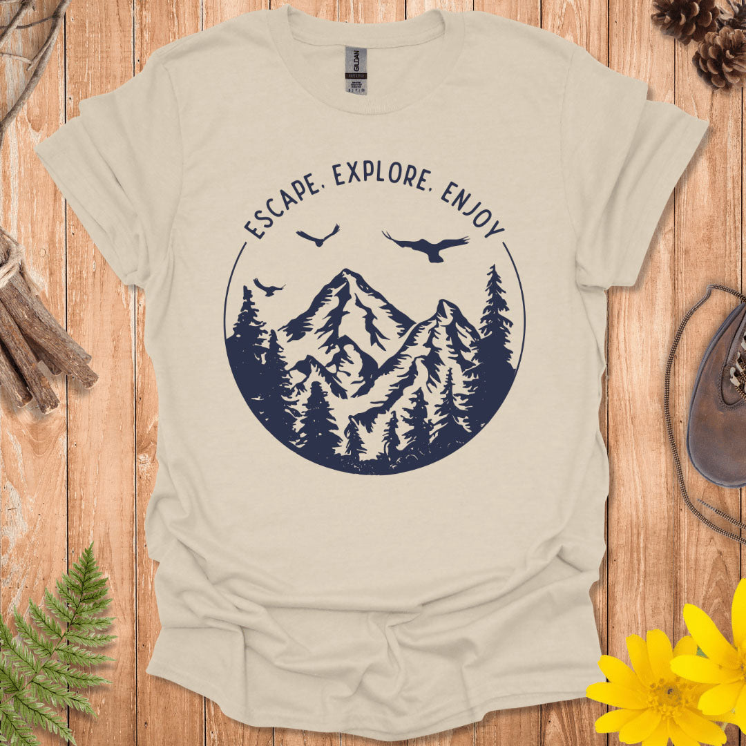 Escape Explore Enjoy T-Shirt