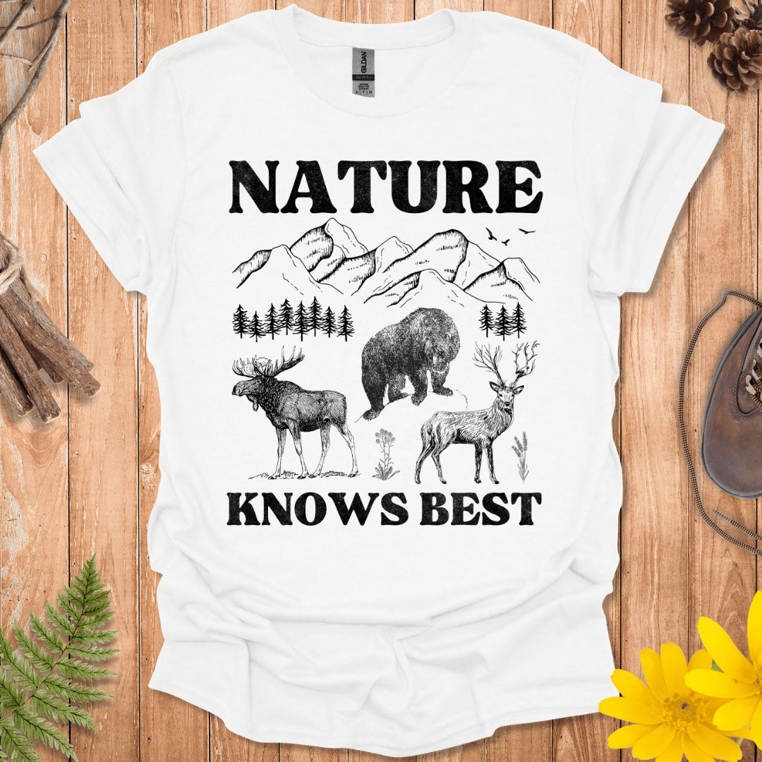 Nature Knows Best T-Shirt