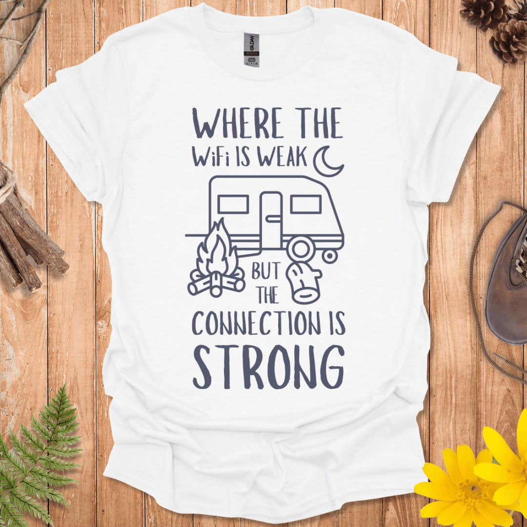 Where The Wifi Is Weak T-Shirt