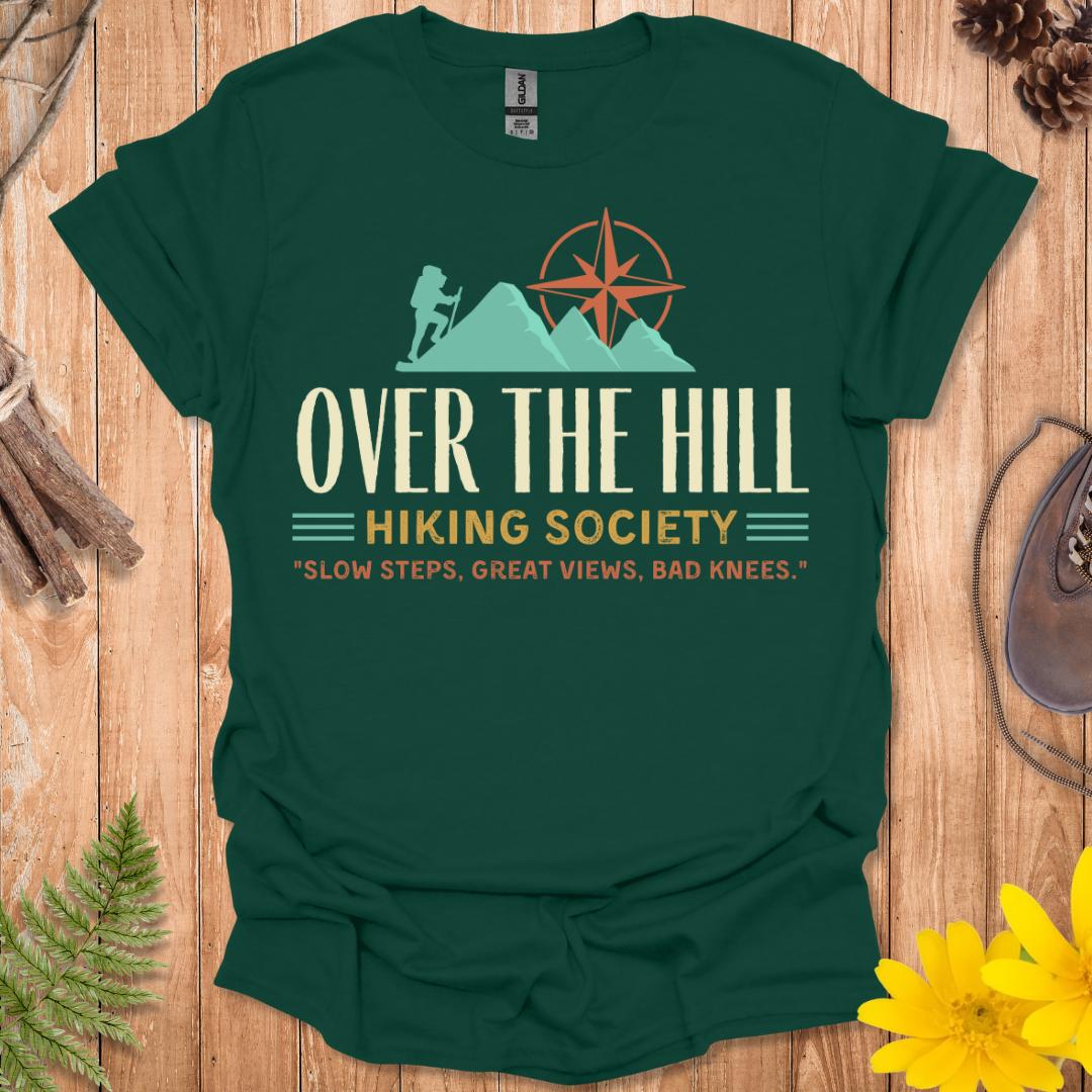 Over The Hill Hiking Society T-Shirt