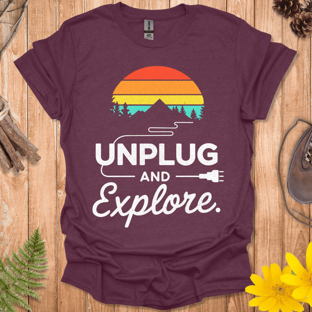 Unplug And Explore T-Shirt