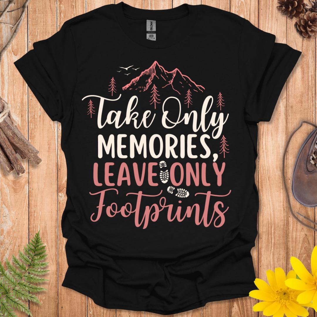 Take Only Memories T-Shirt