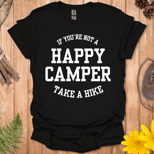 Not A Happy Camper T-Shirt