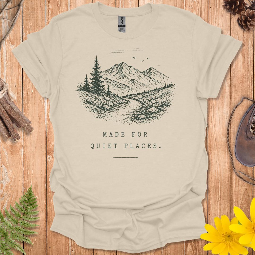 Quiet Places T-Shirt