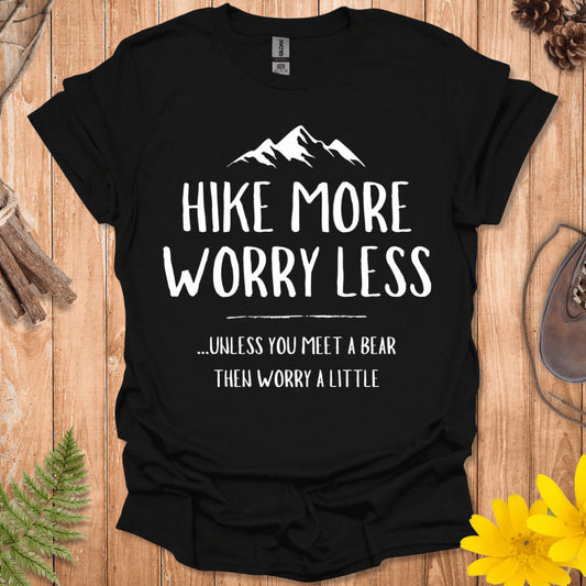 Hike More Worry Less T-Shirt