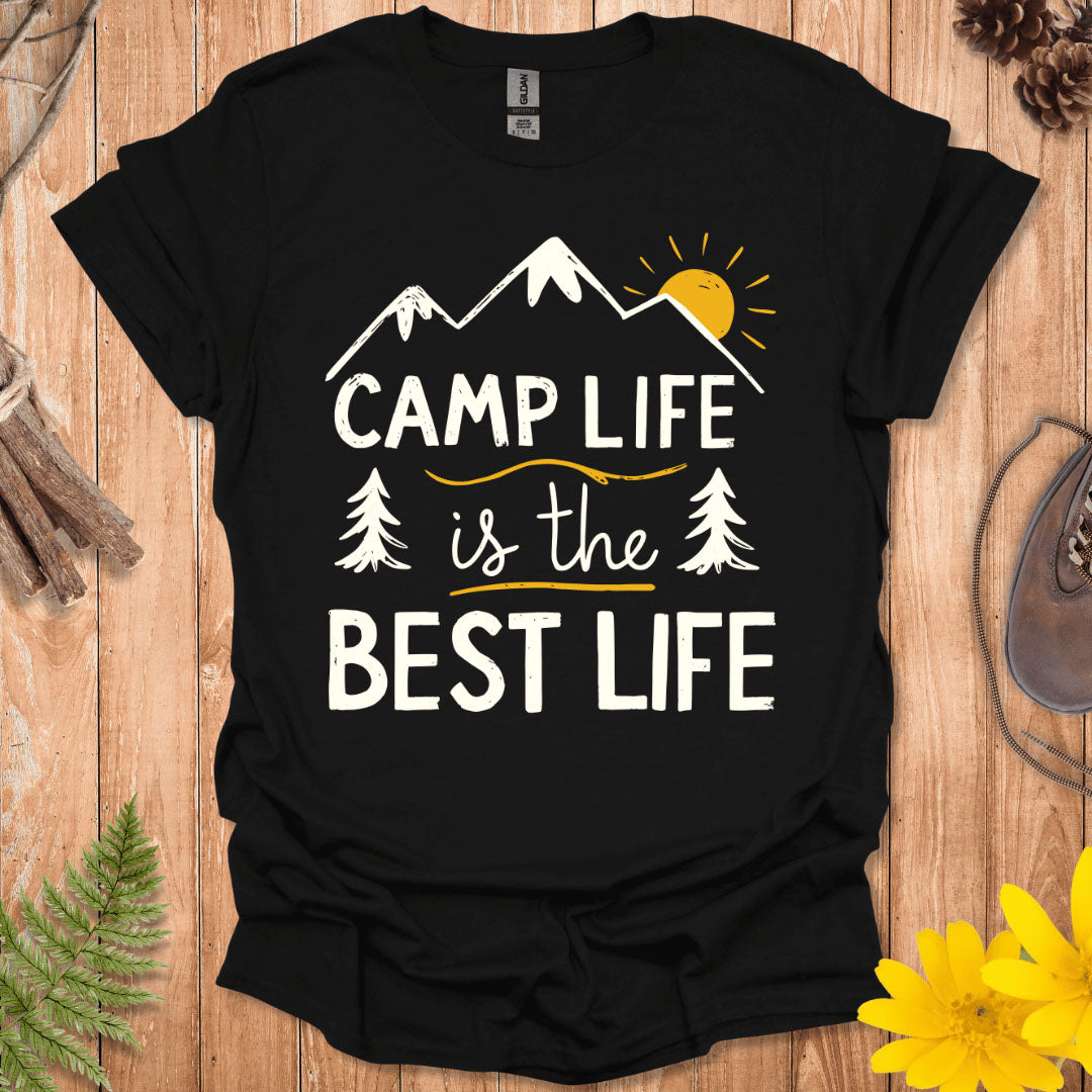 Camp Life Is The Best Life T-Shirt