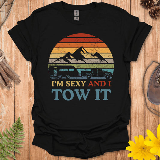 And I Tow It T-Shirt