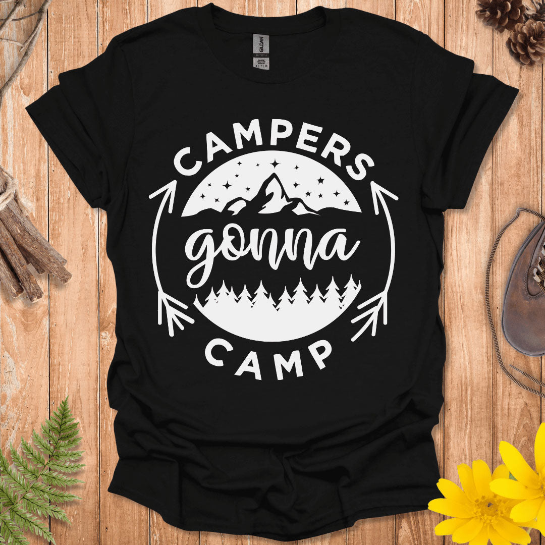 Campers Gonna Camp T-Shirt