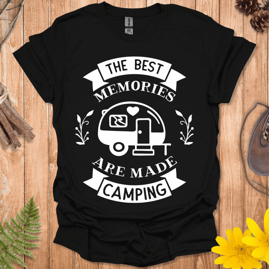 Best Memories Are Made Camping T-Shirt