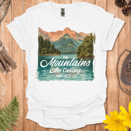 The Mountains Are Calling T-Shirt