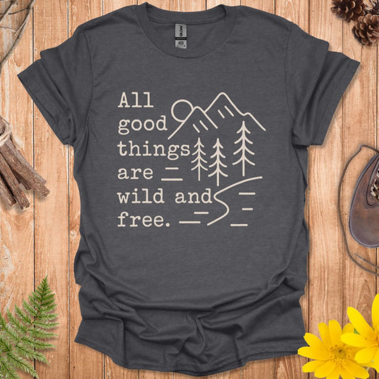 Wild And Free T-Shirt