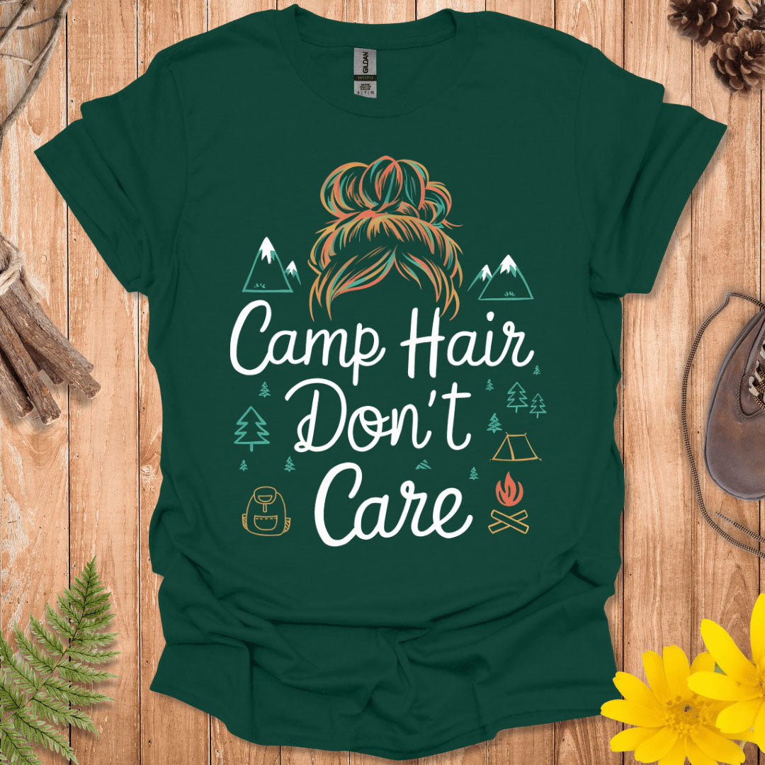 Camp Hair Don't Care T-Shirt