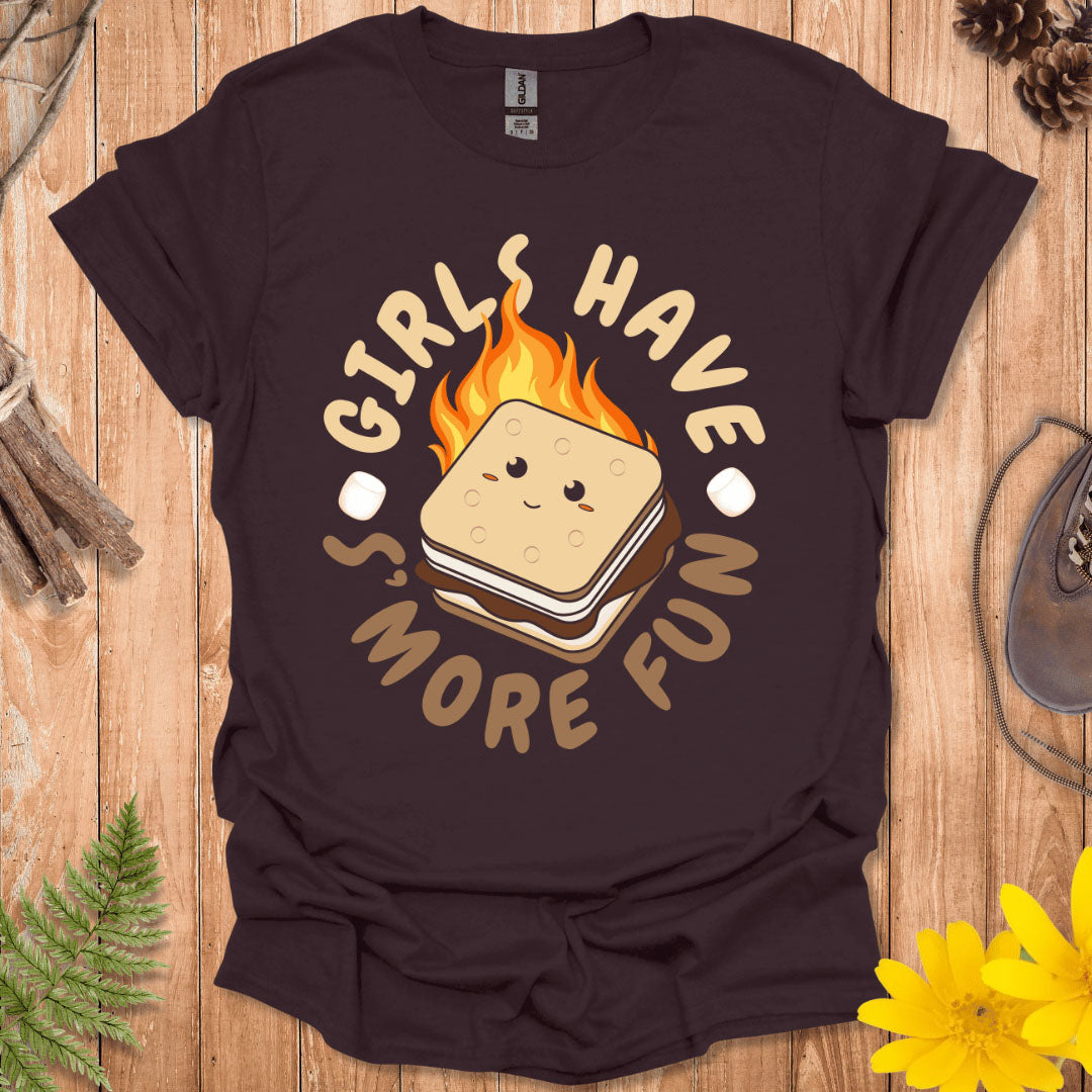 Girls Have S'more Fun T-Shirt