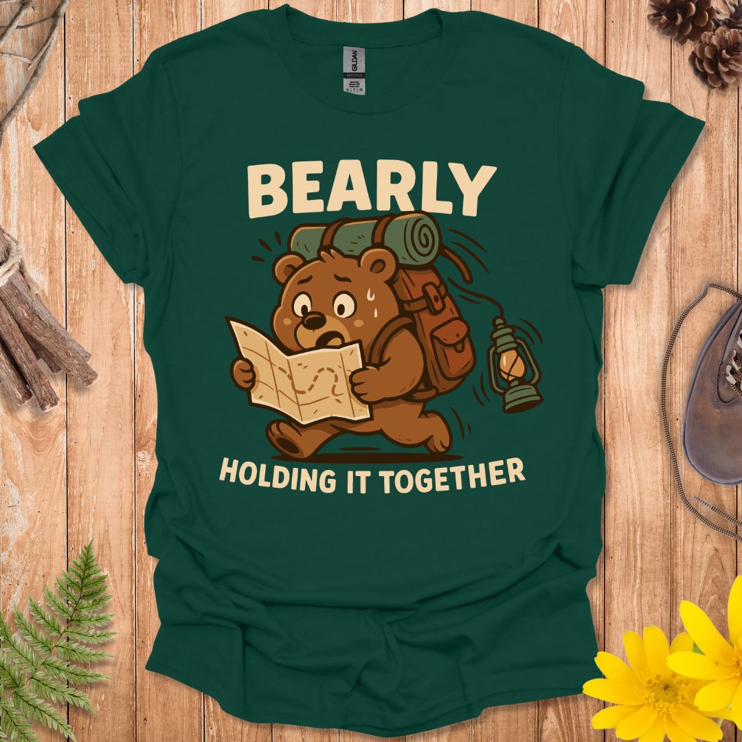 Bearly Holding It Together T-Shirt
