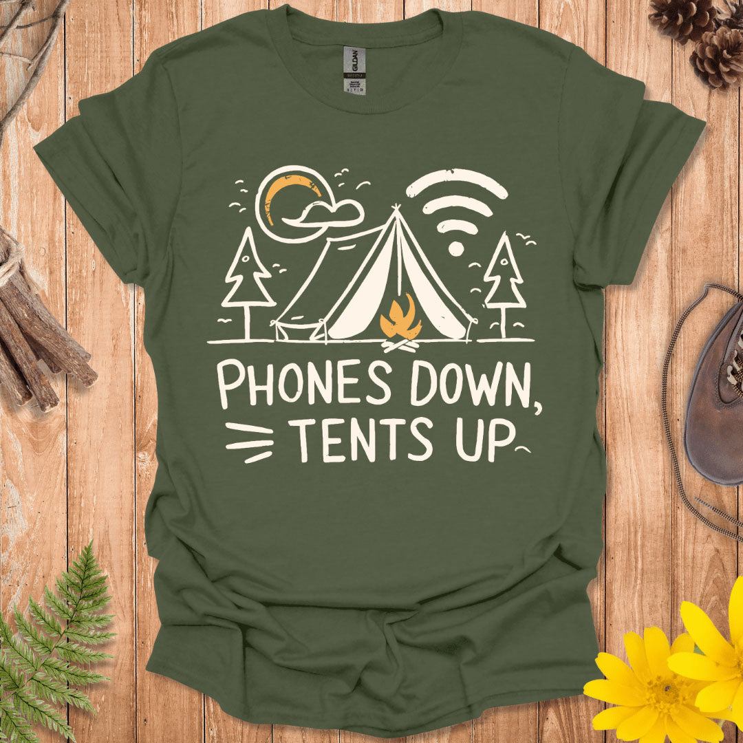Phones Down Tents Up T-Shirt