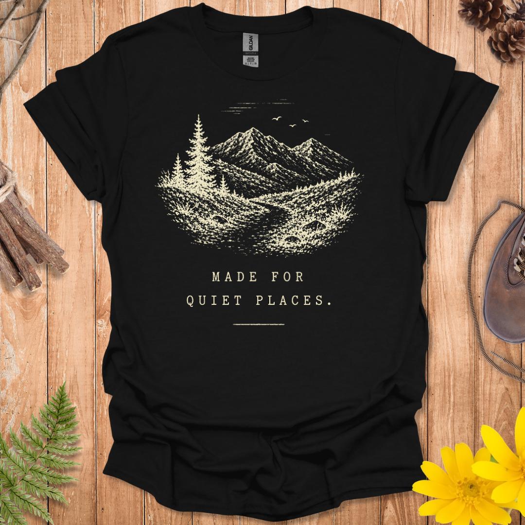 Quiet Places T-Shirt