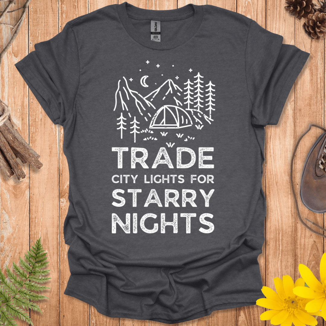 Trade City Lights For Starry Nights T-Shirt