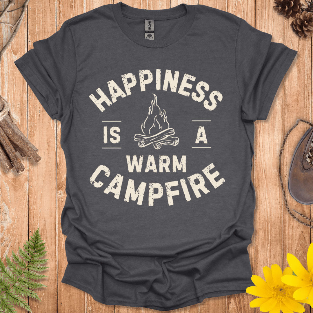 Happiness Is A Warm Campfire T-Shirt