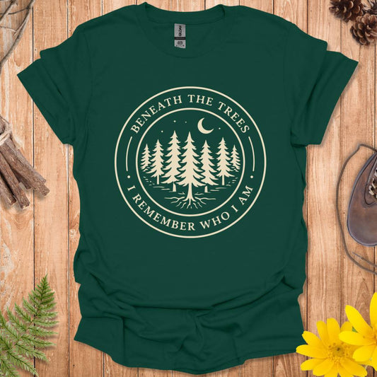 Beneath The Trees T-Shirt