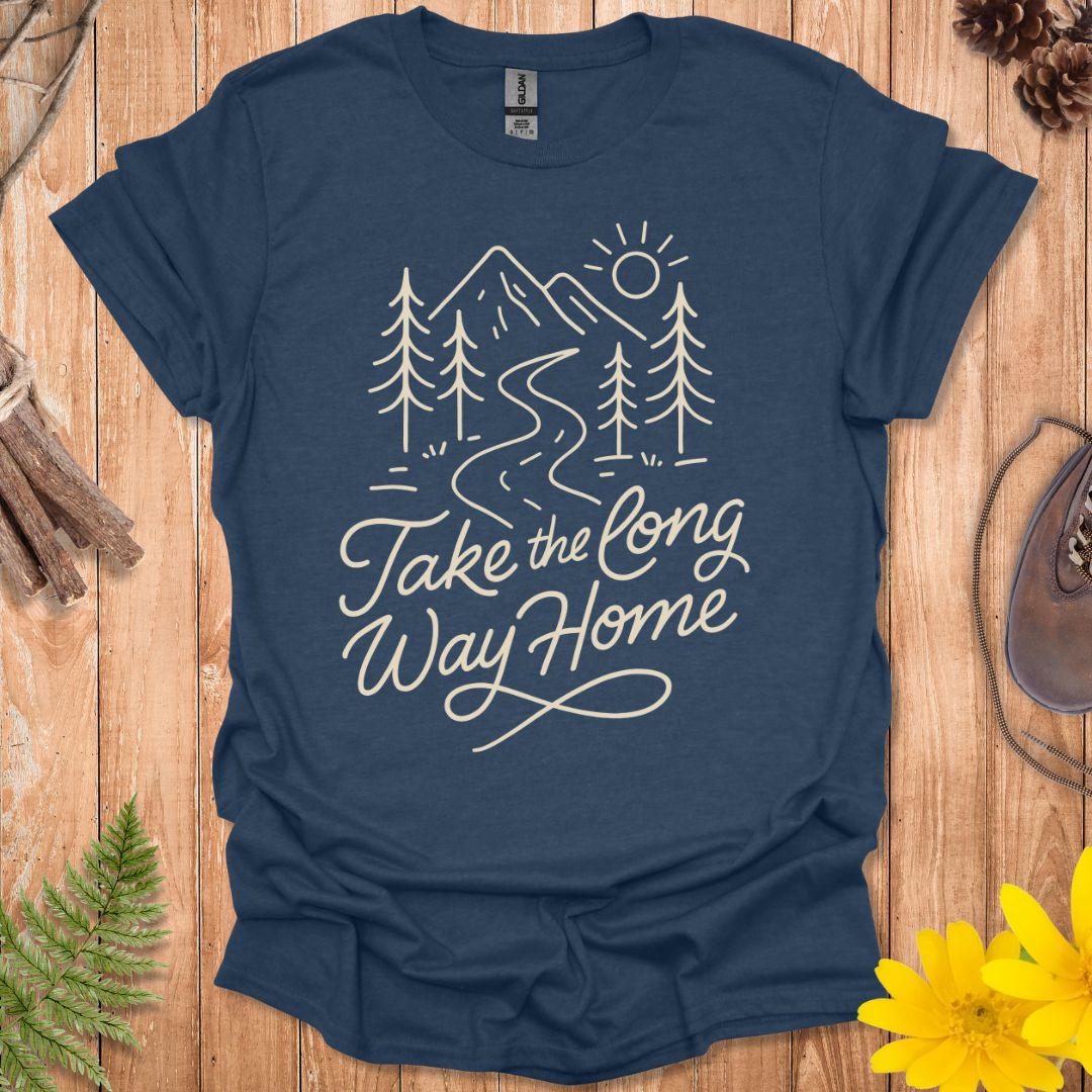 Take The Long Way Home T-Shirt