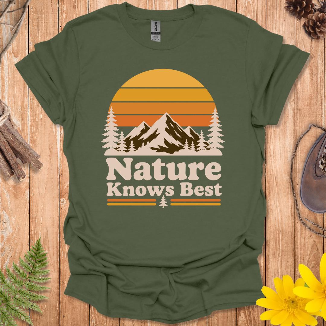 Nature Knows Best T-Shirt
