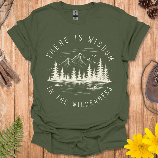 Wisdom In The Wilderness T-Shirt