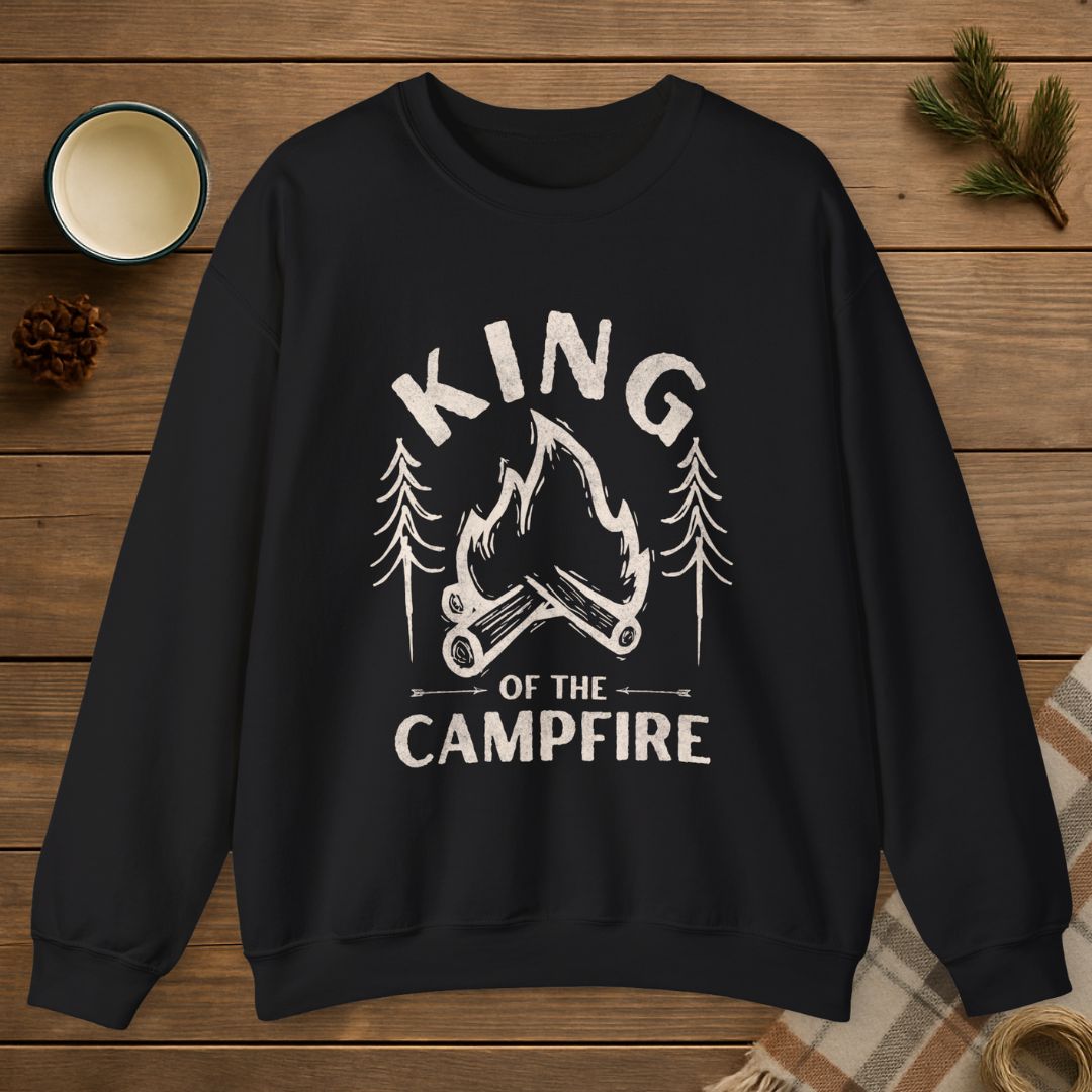 King of the Campfire Sweatshirt