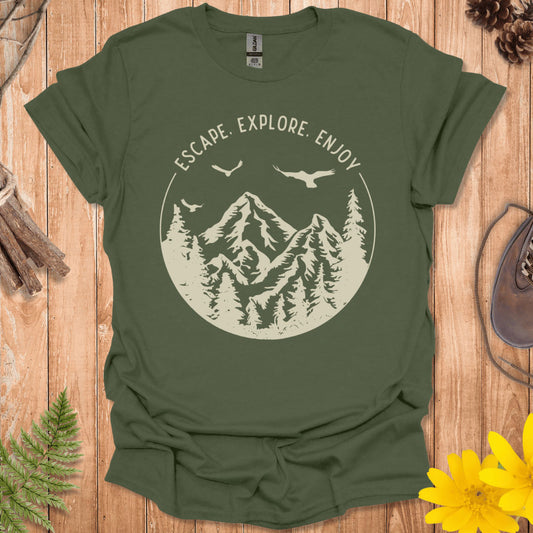 Escape Explore Enjoy T-Shirt