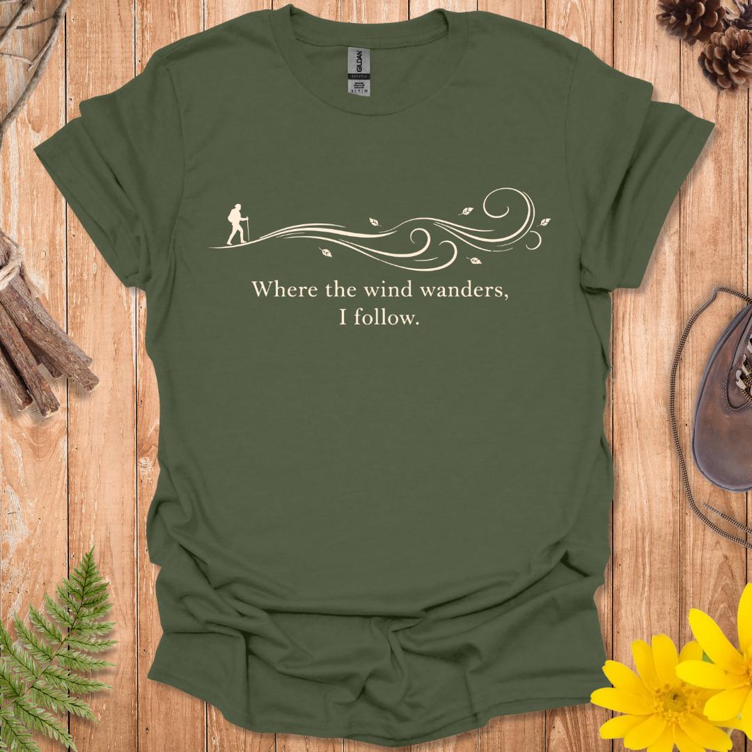 Where The Wind Wanders T-Shirt