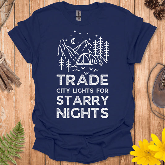 Trade City Lights For Starry Nights T-Shirt