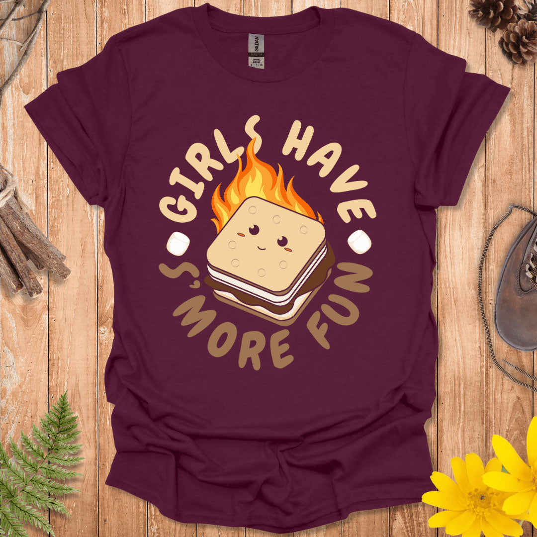 Girls Have S'more Fun T-Shirt