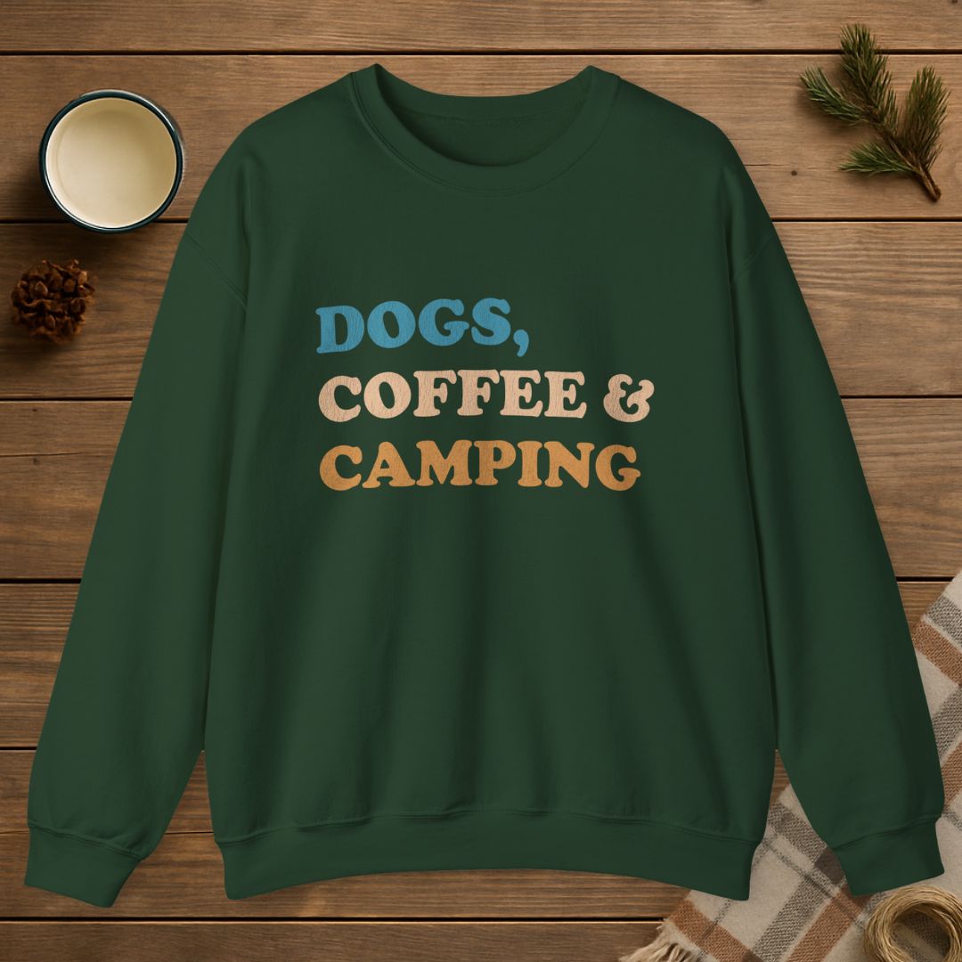 Dogs, Coffee And Camping Sweatshirt
