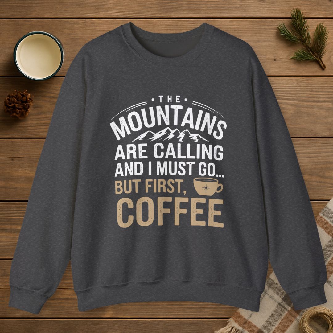 But First Coffee Sweatshirt