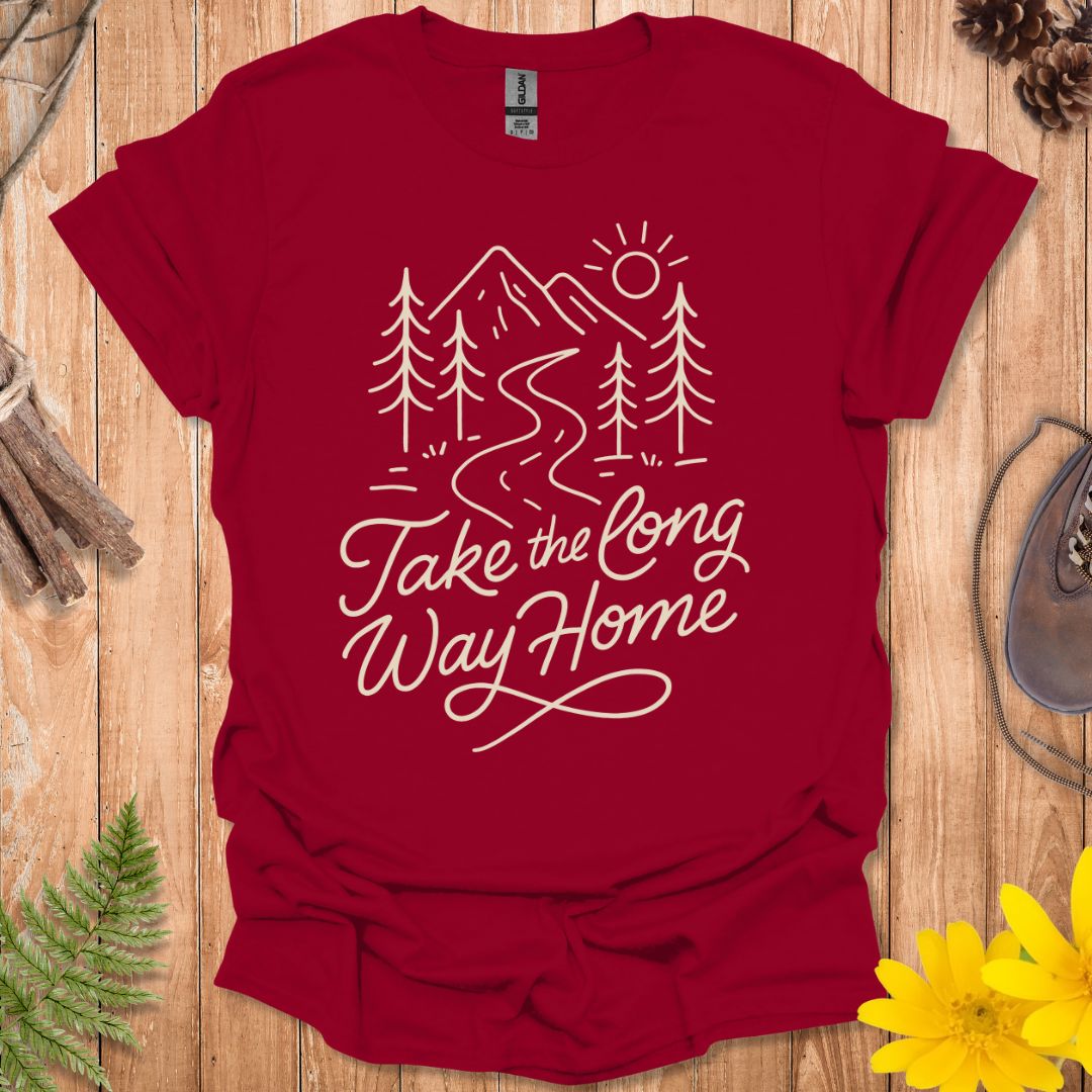 Take The Long Way Home T-Shirt