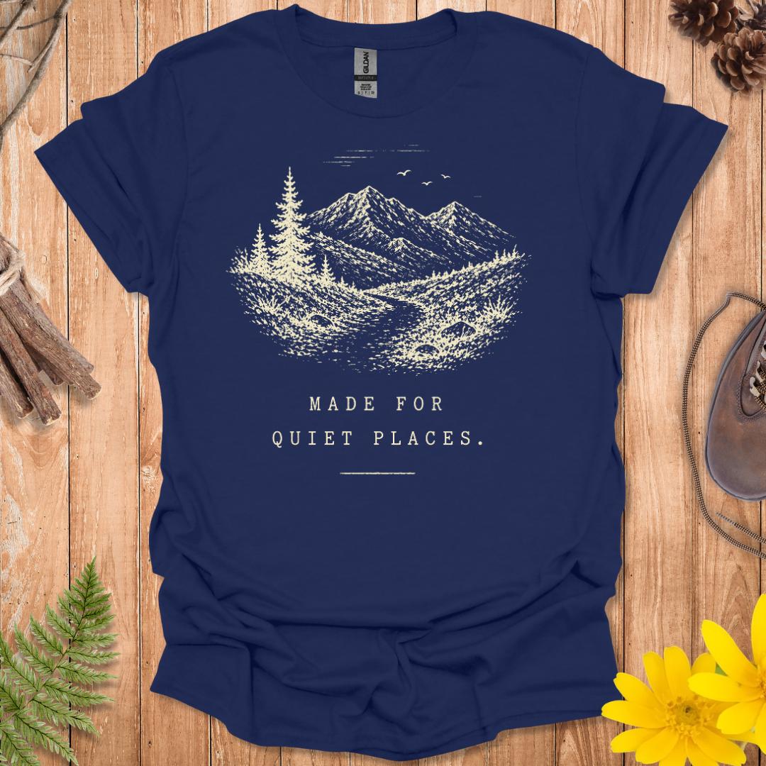 Quiet Places T-Shirt