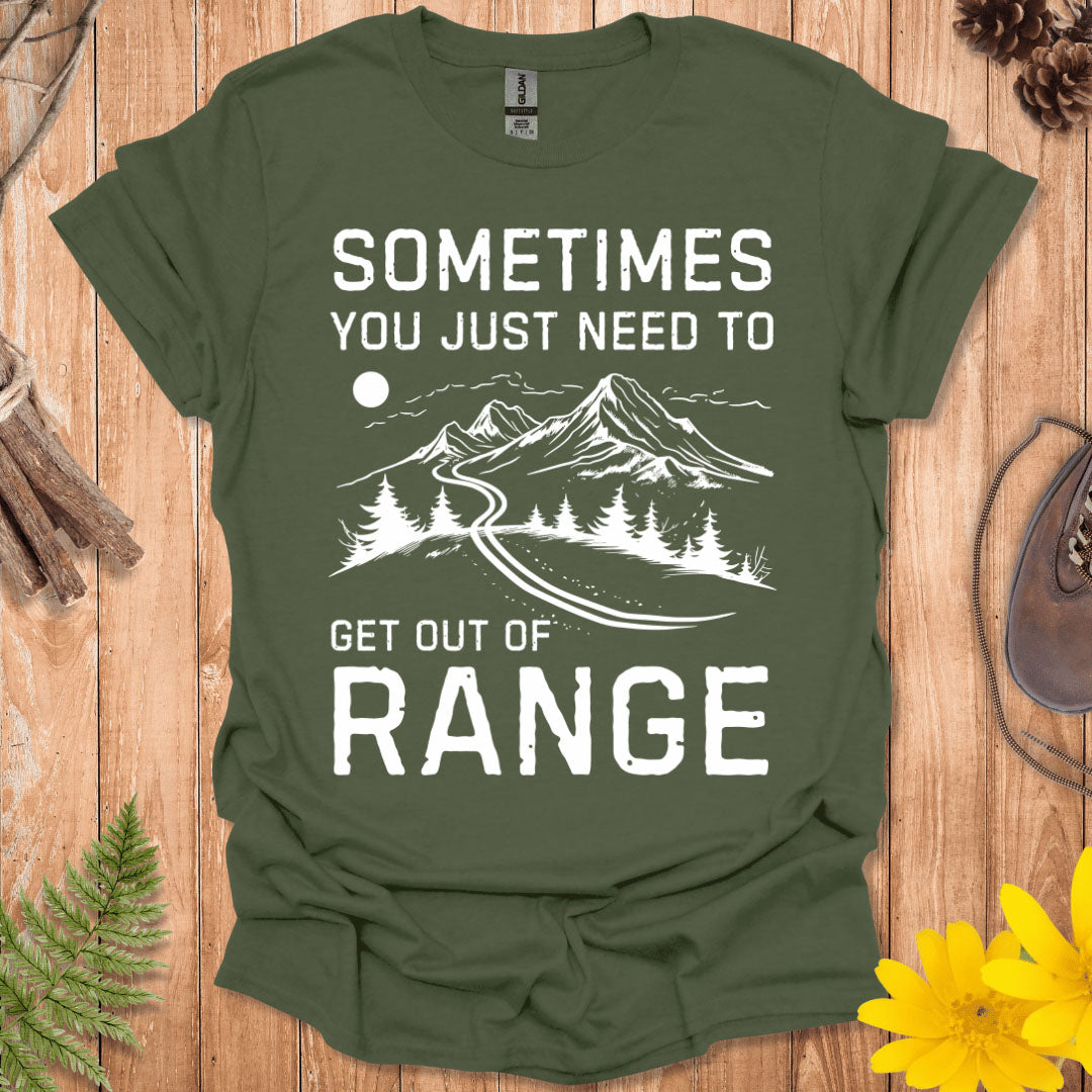 Get Out of Range T-Shirt